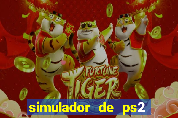 simulador de ps2 para pc